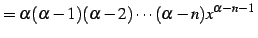 $\displaystyle =\alpha(\alpha-1)(\alpha-2)\cdots(\alpha-n)x^{\alpha-n-1}\,$