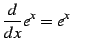 $\displaystyle \frac{d}{dx}e^{x}=e^{x} \qquad$