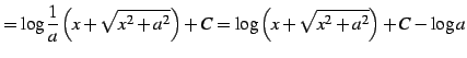 $\displaystyle =\log \frac{1}{a} \left(x+\sqrt{x^2+a^2}\right)+C= \log\left(x+\sqrt{x^2+a^2}\right)+C-\log a$