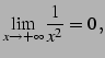 $\displaystyle \lim_{x\to+\infty}\frac{1}{x^2}=0\,,$