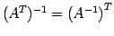 $ ({A}^{T})^{-1}={(A^{-1})}^{T}$