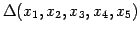 $\displaystyle \Delta(x_{1},x_{2},x_{3},x_{4},x_{5})$