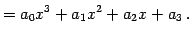 $\displaystyle = a_{0}x^3+a_{1}x^{2}+a_{2}x+a_{3}\,.$