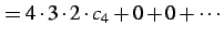 $\displaystyle = 4\cdot3\cdot2\cdot c_{4}+0+0+\cdots$