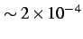 $\displaystyle \sim 2\times10^{-4}$