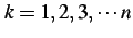 $ k=1,2,3,\cdots n$