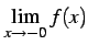 $ \displaystyle{\lim_{x \to -0}f(x)}$