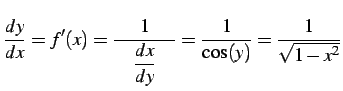 $\displaystyle \frac{dy}{dx}=f'(x)= \frac{1}{\quad\displaystyle{\frac{dx}{dy}}\quad}= \frac{1}{\cos(y)}= \frac{1}{\sqrt{1-x^2}}$