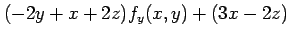 $\displaystyle (-2y+x+2z)f_y(x,y)+(3x-2z)$