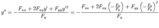 $\displaystyle y''&= -\frac{F_{xx}+2F_{xy}y'+F_{yy}y'{}^2}{F_y}= -\frac{F_{xx}+2F_{xy}\left(-\frac{F_x}{F_y}\right)+ F_{yy}\left(-\frac{F_x}{F_y}\right)^2}{F_y}$