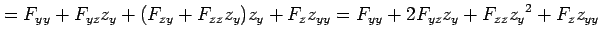 $\displaystyle = F_{yy}+F_{yz}z_y+(F_{zy}+F_{zz}z_y)z_y+F_zz_{yy} = F_{yy}+2F_{yz}z_y+F_{zz}z_y{}^2+F_{z}z_{yy}$