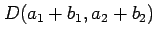 $ D(a_1+b_1,a_2+b_2)$