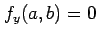 $ f_y(a,b)=0$