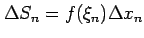 $ \Delta S_n=f(\xi_n)\Delta x_{n}$