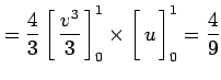 $\displaystyle = \frac{4}{3} \left[\vrule height1.5em width0em depth0.1em\,{\fra...
...times\left[\vrule height1.5em width0em depth0.1em\,{u}\,\right]_0^1=\frac{4}{9}$