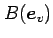 $ B(\vec{e}_v)$