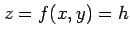 $ z=f(x,y)=h$