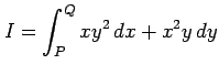 $\displaystyle I=\int_{P}^{Q}xy^2\,dx+x^2y\,dy$