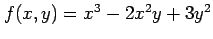 $ f(x,y)=x^3-2x^2y+3y^2$