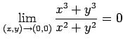 $\displaystyle \lim_{(x,y)\to(0,0)} \frac{x^3+y^3}{x^2+y^2} =0$