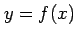 $ y=f(x)$