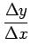 $ \displaystyle{\frac{\Delta y}{\Delta x}}$