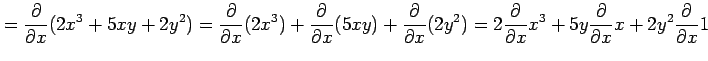 $\displaystyle = \frac{\partial}{\partial x} (2x^3+5xy+2y^2) = \frac{\partial}{\...
...partial x}x^3+ 5y\frac{\partial}{\partial x}x+ 2y^2\frac{\partial}{\partial x}1$