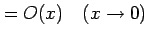 $\displaystyle = O(x)\quad(x\to0)$