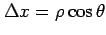 $ \Delta x=\rho\cos\theta$