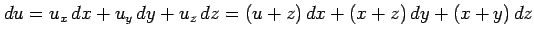 $\displaystyle du= u_x\,dx+u_y\,dy+u_z\,dz= (u+z)\,dx+ (x+z)\,dy+ (x+y)\,dz$