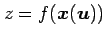 $ z=f(\vec{x}(\vec{u}))$