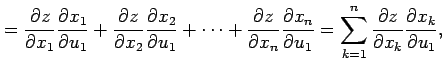 $\displaystyle = \frac{\partial z}{\partial x_1}\frac{\partial x_1}{\partial u_1...
...sum_{k=1}^{n} \frac{\partial z}{\partial x_k}\frac{\partial x_k}{\partial u_1},$