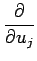 $\displaystyle \frac{\partial}{\partial u_j}$