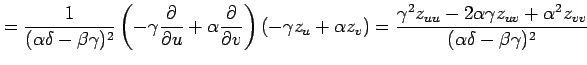 $\displaystyle = \frac{1}{(\alpha\delta-\beta\gamma)^2} \left( -\gamma\frac{\par...
...a^2 z_{uu}-2\alpha\gamma z_{uv}+\alpha^2 z_{vv}} {(\alpha\delta-\beta\gamma)^2}$