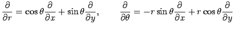 $\displaystyle \frac{\partial}{\partial r}= \cos\theta\frac{\partial}{\partial x...
...-r\sin\theta\frac{\partial}{\partial x}+ r\cos\theta\frac{\partial}{\partial y}$