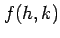 $\displaystyle f(h,k)$