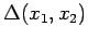 $\displaystyle \Delta(x_{1},x_{2})$