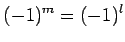 $\displaystyle (-1)^{m}=(-1)^{l}$