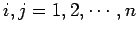 $ i,j=1,2,\cdots,n$