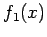 $\displaystyle f_1(x)$