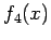 $\displaystyle f_4(x)$