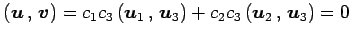 $\displaystyle \left({\vec{u}}\,,\,{\vec{v}}\right)= c_1c_3\left({\vec{u}_1}\,,\,{\vec{u}_3}\right)+ c_2c_3\left({\vec{u}_2}\,,\,{\vec{u}_3}\right)=0$