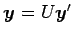 $ \vec{y}=U\vec{y}'$