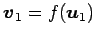 $ \vec{v}_1=f(\vec{u}_1)$