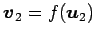 $ \vec{v}_2=f(\vec{u}_2)$