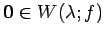 $ \vec{0}\in W(\lambda; f)$