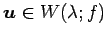 $ \vec{u}\in W(\lambda;f)$