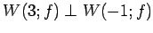 $ W(3;f)\perp W(-1;f)$