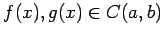 $ f(x),g(x)\in C(a,b)$