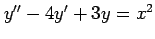 $ y''-4y'+3y=x^2$